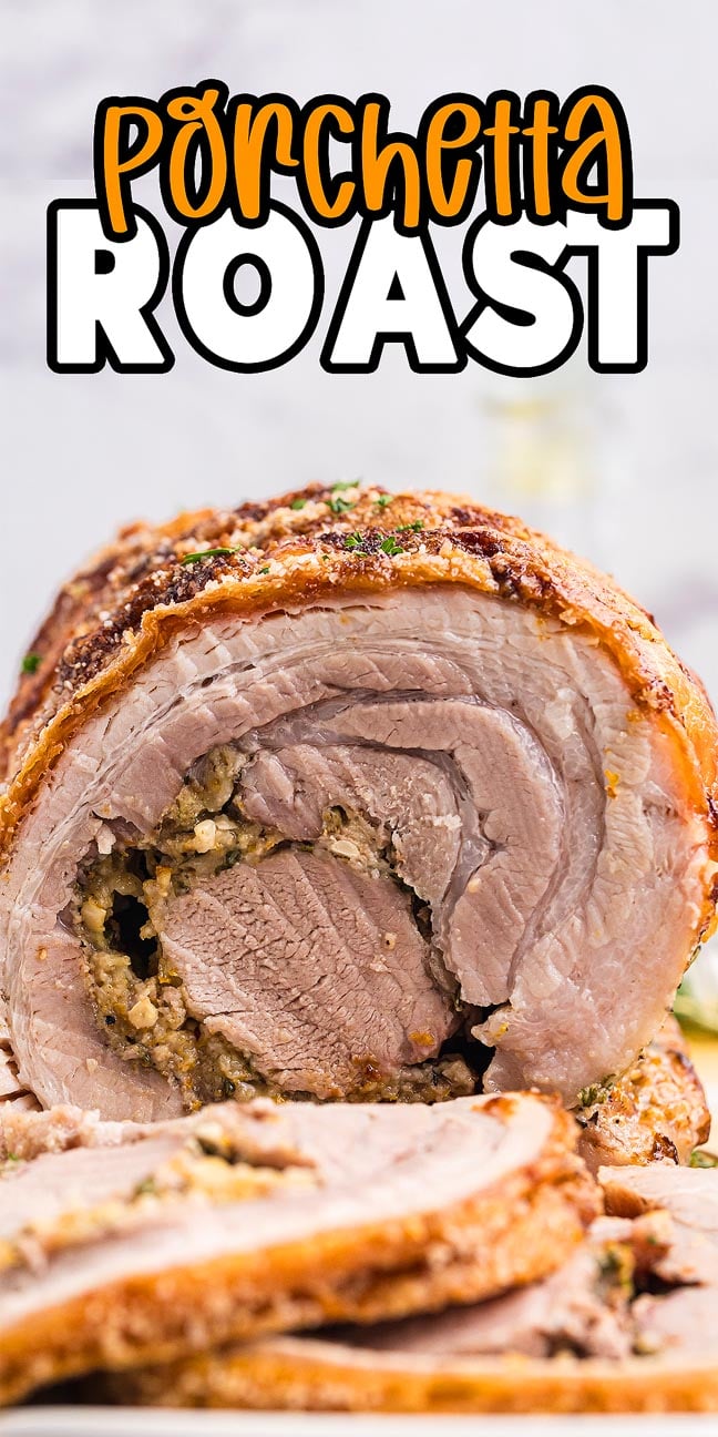 Close-up of a sliced porchetta roast with crispy skin and savory stuffing, highlighting the delicious flavors of this classic porchetta roast. Text reads "Porchetta Roast.
