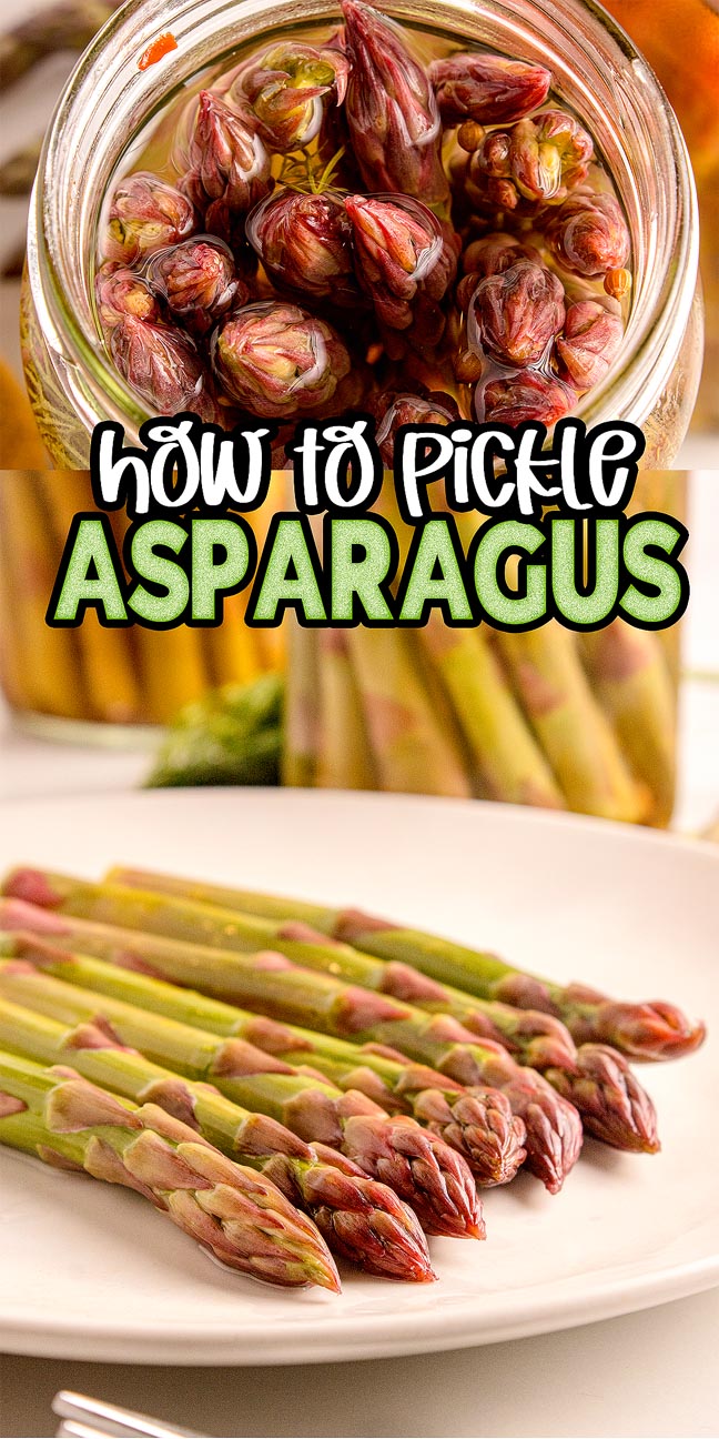 Jar of Pickled Asparagus tips and fresh asparagus spears on a plate, with text "How to Pickle Asparagus.