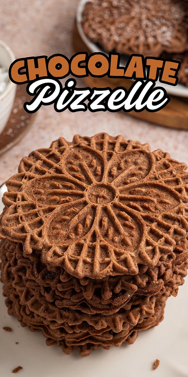Stack of chocolate pizzelle cookies with decorative patterns, text overlay reads "Chocolate Pizzelle Cookies.