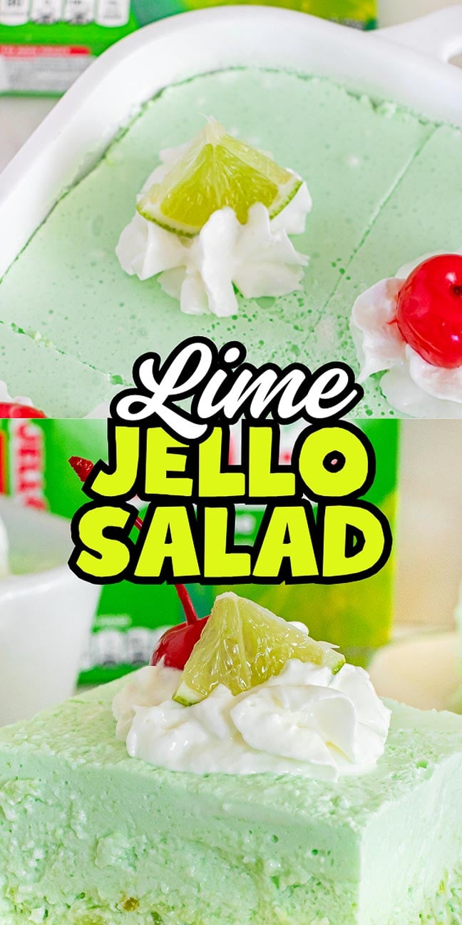 Lime Jello Salad slice topped with whipped cream, a cherry, and a lime wedge, with text overlay.