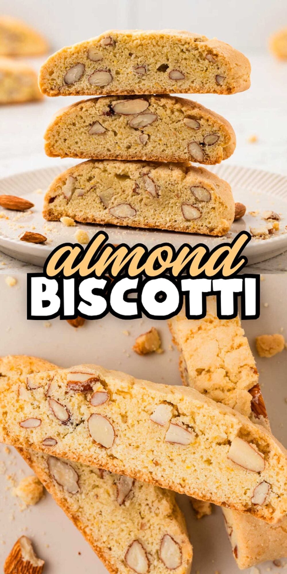 Stack of Almond Biscotti slices on a plate, with text reading "Almond Biscotti" in bold letters.