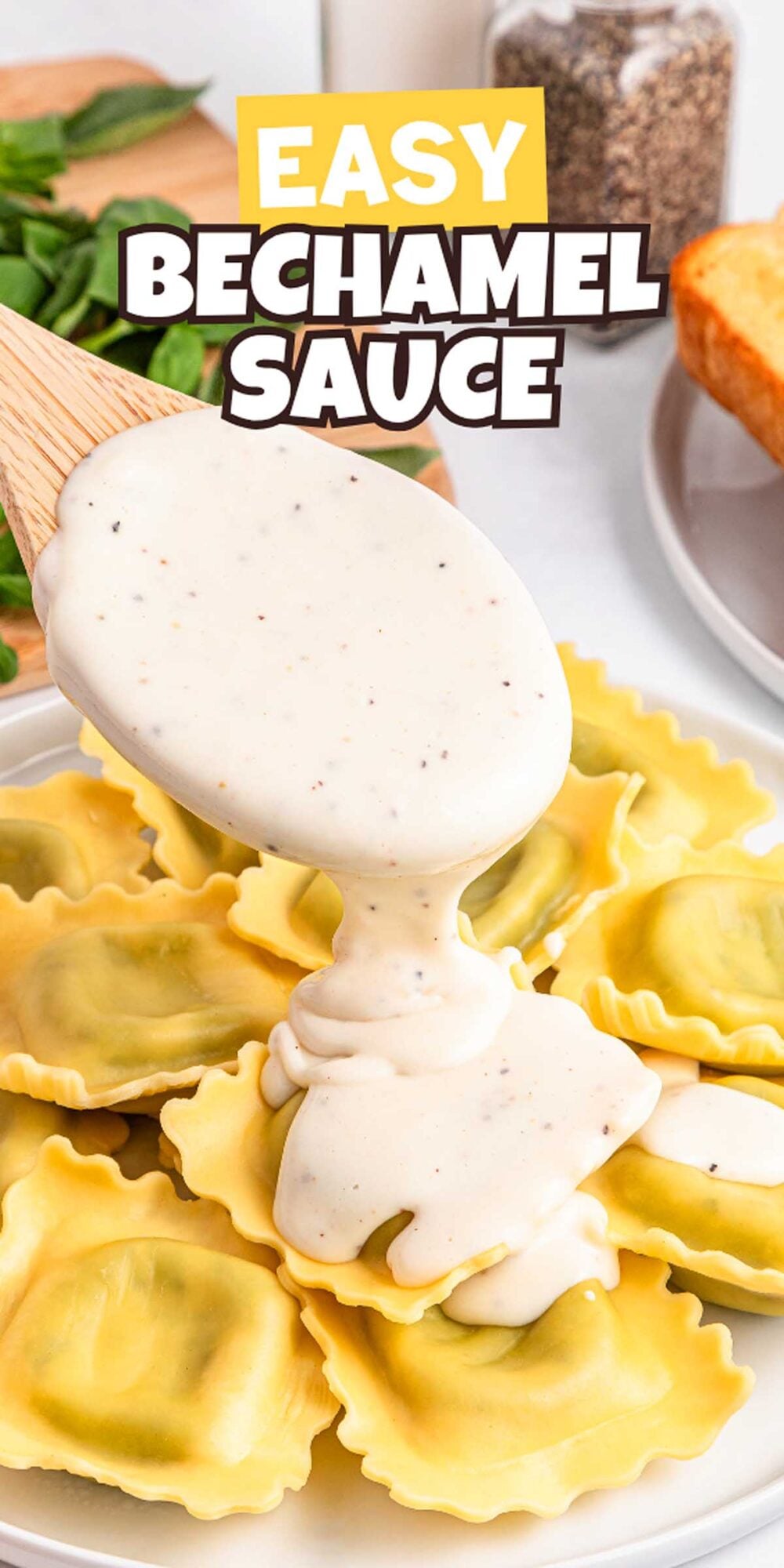 Wooden spoon pouring easy bechamel sauce over ravioli, with "Easy Bechamel Sauce" text above.