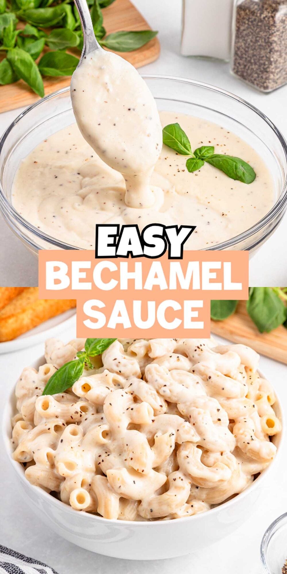 Spoon lifting creamy, easy bechamel sauce above a bowl; pasta with sauce and basil garnish below.