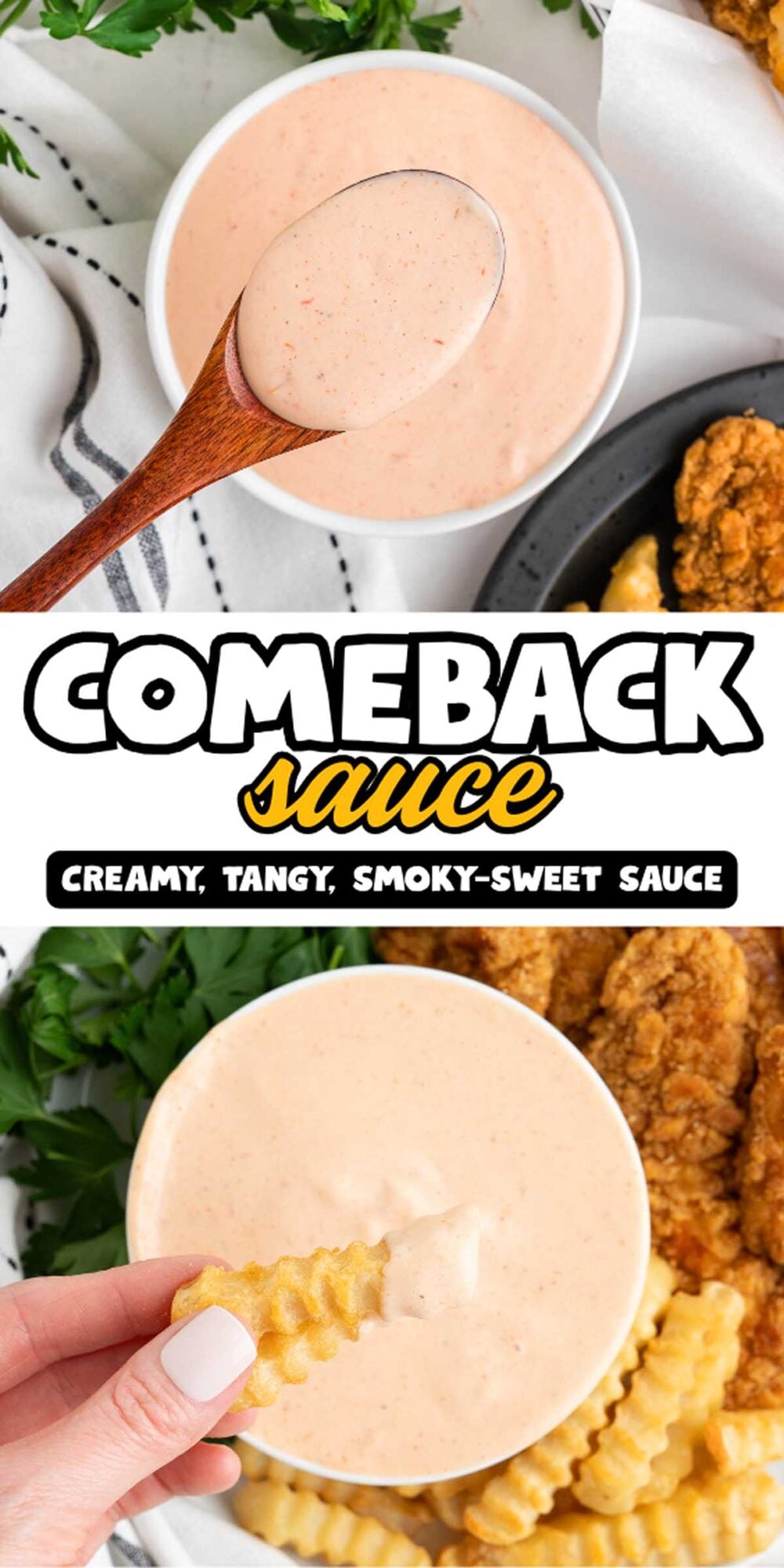 Bowl of creamy orange Comeback Sauce with fries and chicken; text reads "Comeback sauce: creamy, tangy, smoky-sweet sauce.