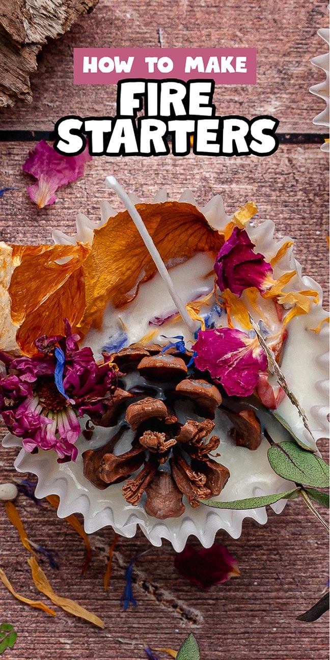 A wax fire starter in a paper liner topped with dried flowers and a pinecone, with text reading “How to make fire starters.”