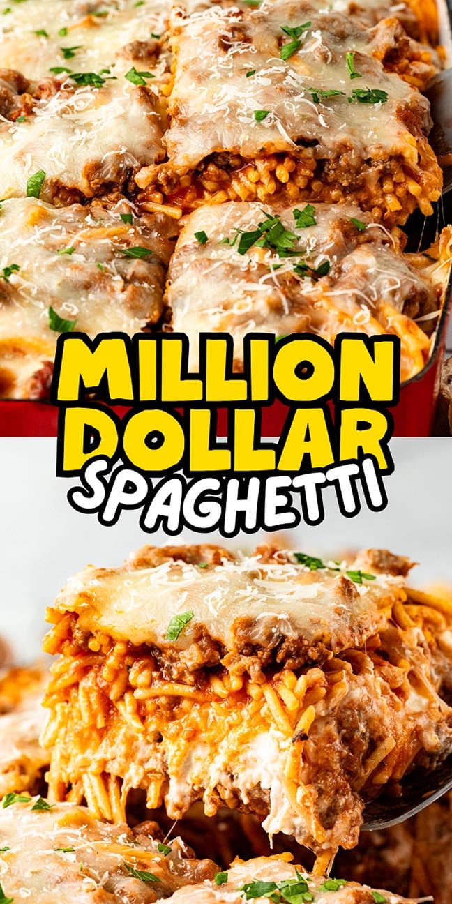 Casserole with baked spaghetti, cheese, and meat sauce, sliced and garnished with herbs, text reads “Million Dollar Spaghetti.”.